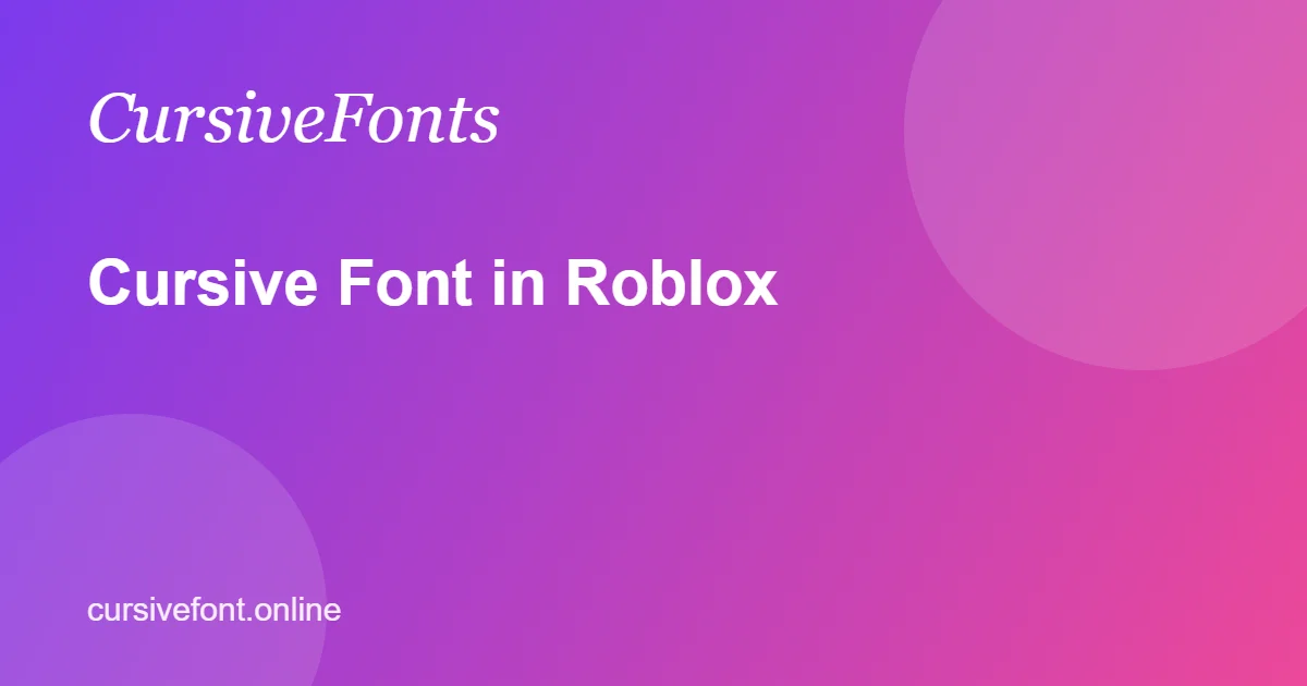 cursive font roblox